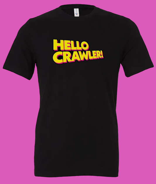 Black t-shirt with 'HELLO CRAWLER!' text in yellow and red on a white background