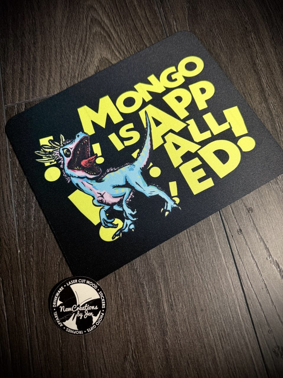 Mongo is Appalled Rectangle Mousepad