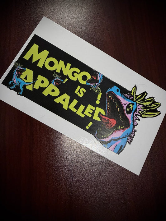 Mongo is Appalled Dungeon Crawler Carl Sticker