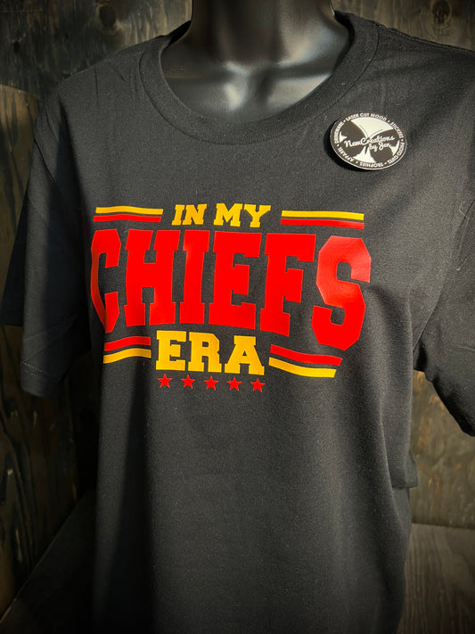 In My Chief's Era -  Tshirt, Sweatshirt or Hooded (2 colors)