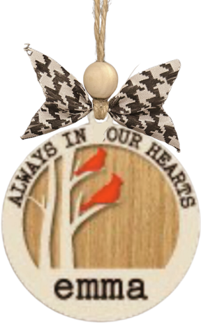 Cardinal Ornament - Always in Our Hearts - Personalized