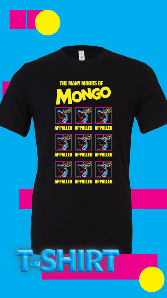 The Many Moods of Mongo Premium Bella + Canvas T-Shirt
