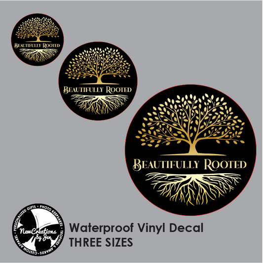 Beautifully Rooted Waterproof Sticker