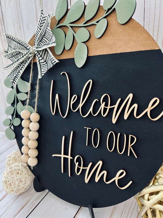 18” Large - Welcome to Our Home - Ready to Paint Sign