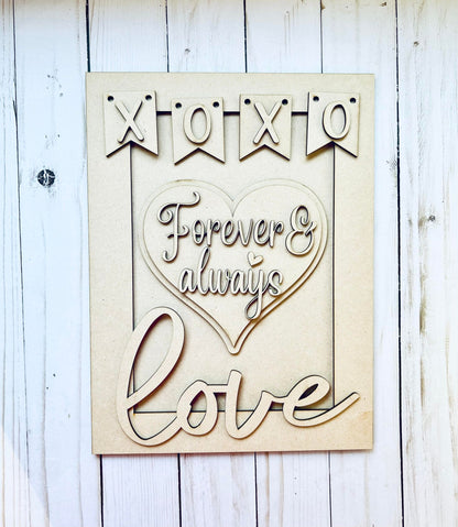 Kit de letrero "Love Always &amp; Forever" - Listo para pintar