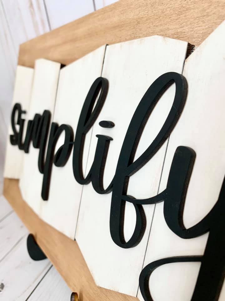 Double-Sided Simplify Sign Complete Decor Box