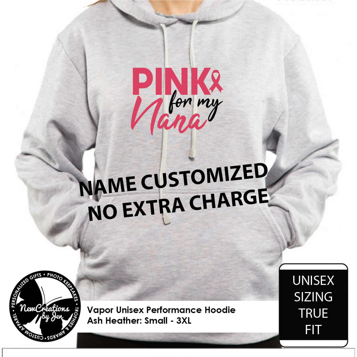 Pink for Nana - Name customized no extra charge
