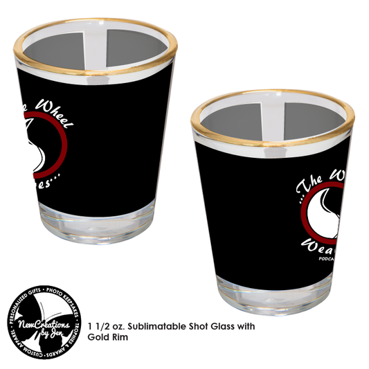 TWW - Shot Glass with The Wheel Weaves Logos