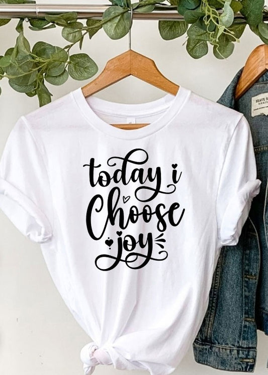Today I Choose Joy Tee