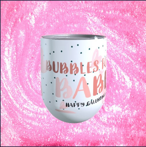 Vaso de vino "Burbujas para mis bebés" - Acero inoxidable