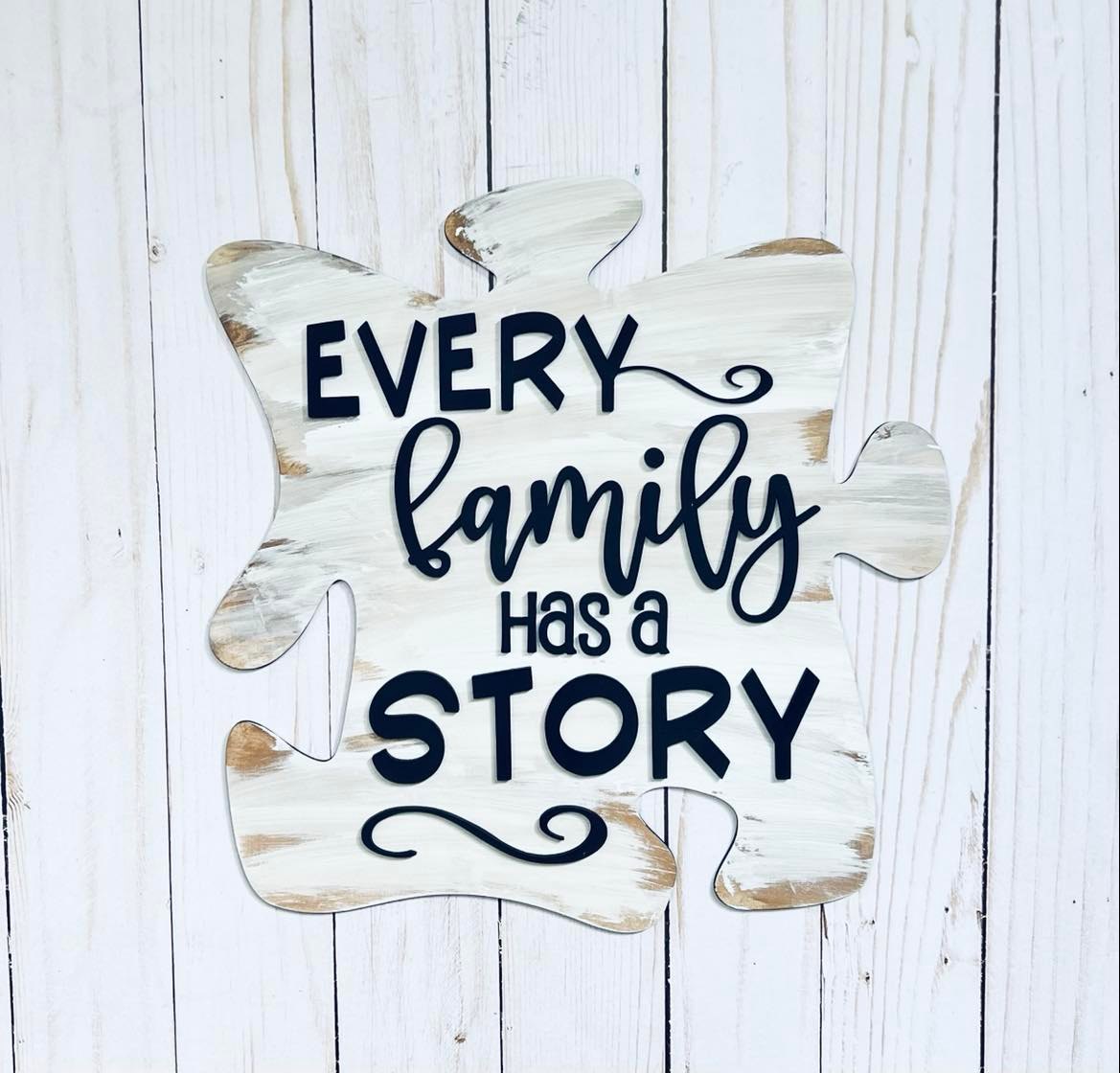 Every Family has a Story Sign Kit - Ready to Paint