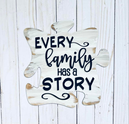 Every Family has a Story Sign Kit - Ready to Paint