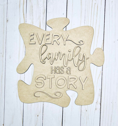 Every Family has a Story Sign Kit - Ready to Paint