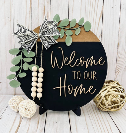 Welcome to Our Home - Ready to Paint Sign 10.7" Sign