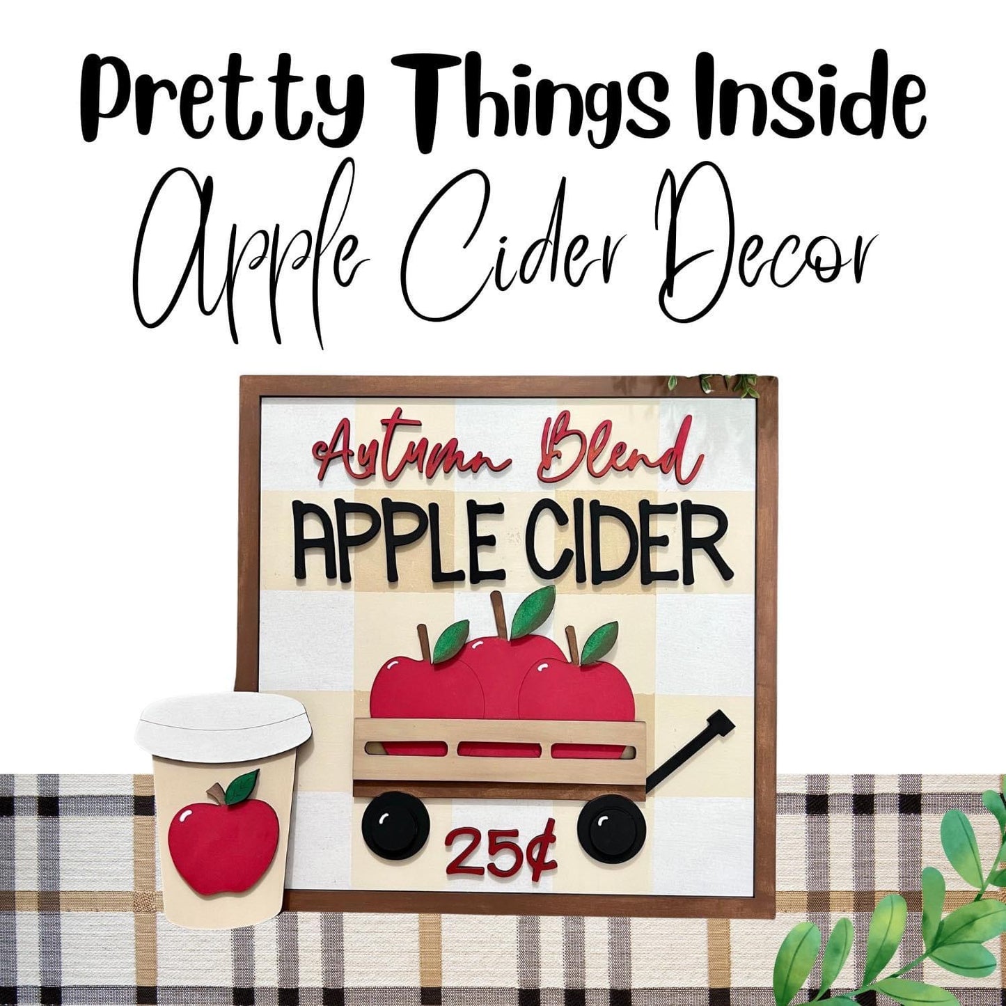 Autumn Blend Apple Cider Sign 10.5” Sign - Ready to Paint Kit