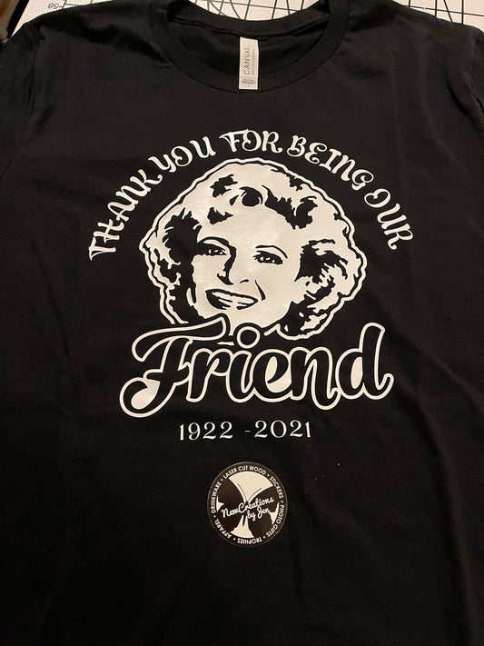 Gracias por ser un amigo - Betty White - Camiseta unisex premium