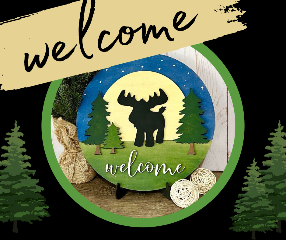Moose Welcome Sign Kit - Ready to Paint - 10.5"